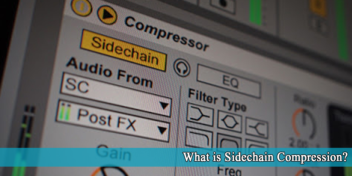 What is Sidechain Compression? A Big Guide + 3 Plugins!