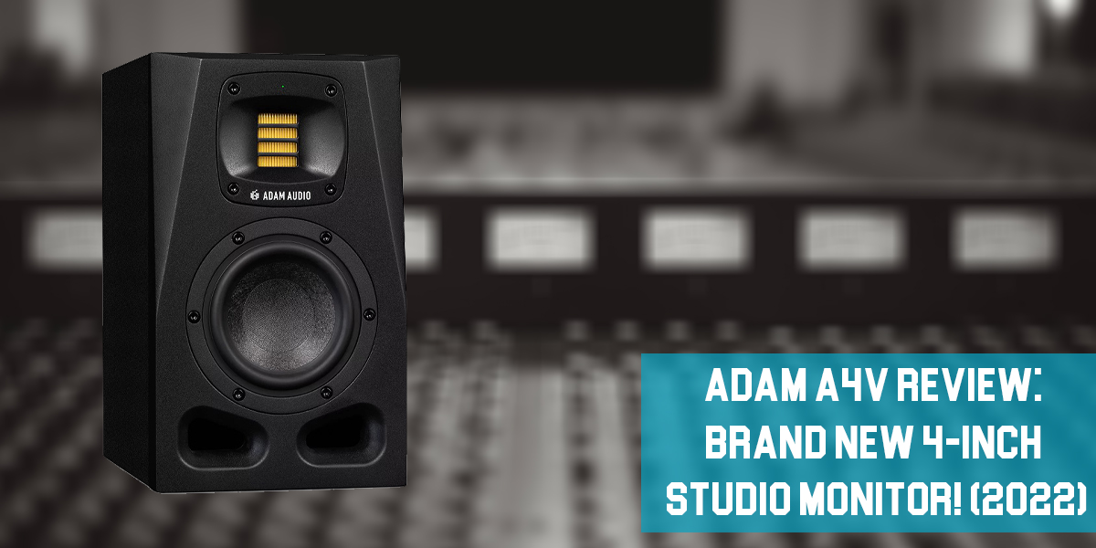 Adam A4V Review: Brand New 4-Inch Studio Monitor!