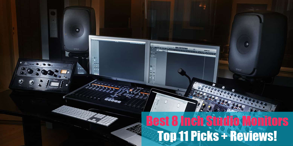 Best 8 Inch Studio Monitors: Top 11 Picks + Reviews!