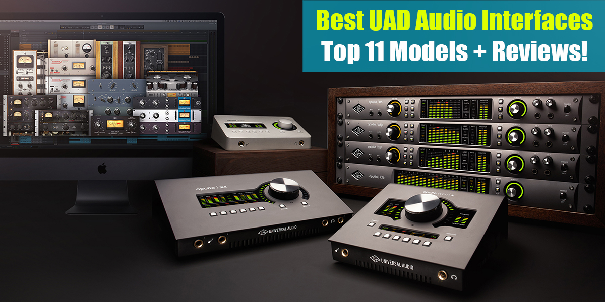 Best UAD Audio Interfaces: Top 11 Models + Reviews!