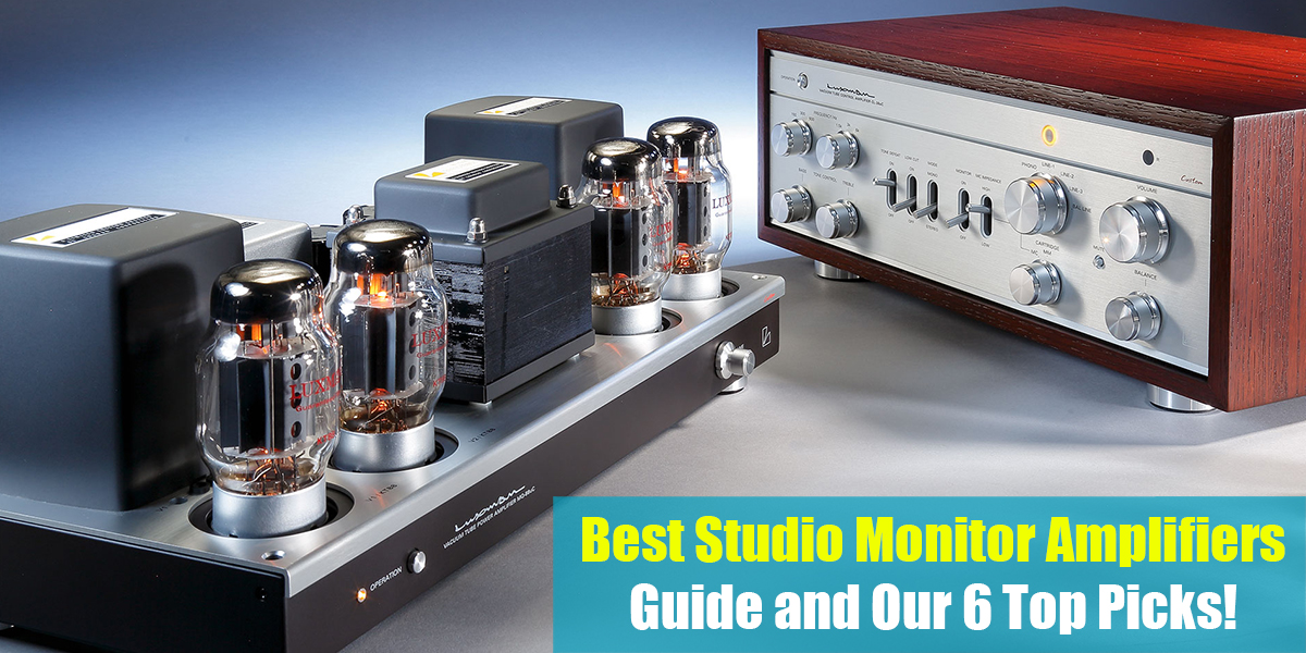 Best Studio Monitor Amplifiers: Guide and Our 6 Top Picks!