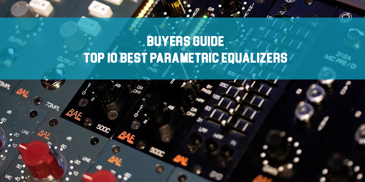 500 Series Preamps: Top 10 Picks and Great Buyers Guide!